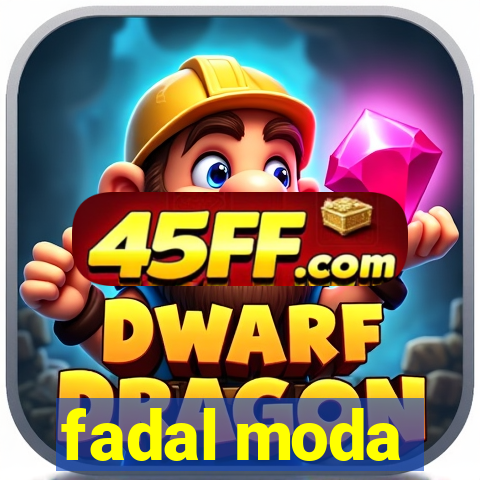 fadal moda
